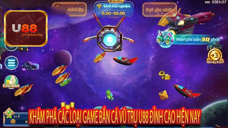 Khám Phá Các Loại Game Bắn Cá Vũ Trụ U88 Đỉnh Cao Hiện Nay